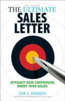 The Ultimate Sales Letter: Attract New Customers. Boost your Sales.