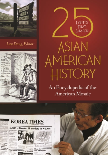 25 Events That Shaped Asian American History