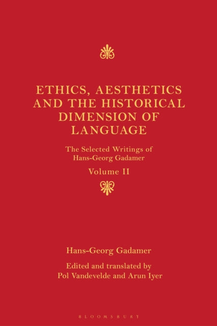 Ethics, Aesthetics and the Historical Dimension of Language