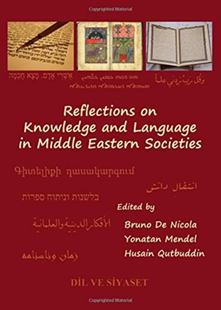 Reflections on Knowledge and Language in Middle Eastern Societies