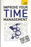 IMPROVE YOUR TIME MANAGEMENT: TEACH YOURSELF