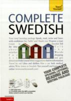 Complete Swedish Beginner to Intermediate Book and Audio Course: Learn to read, write, speak and understand a new language with Teach Yourself