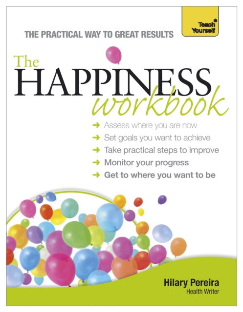 Happiness Workbook: Teach Yourself