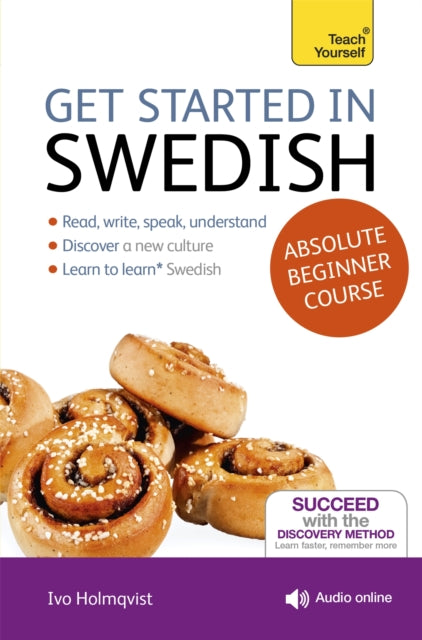 Get Started in Swedish Absolute Beginner Course: (Book and audio support)