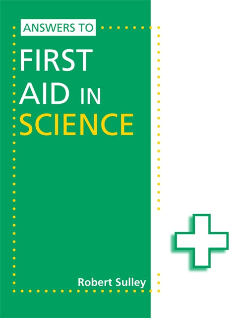 Answers to First Aid in Science