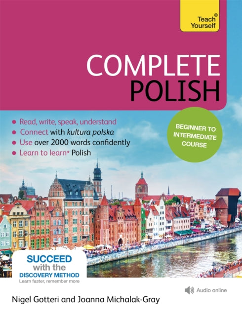 Complete Polish Beginner to Intermediate Course: (Book and audio support)