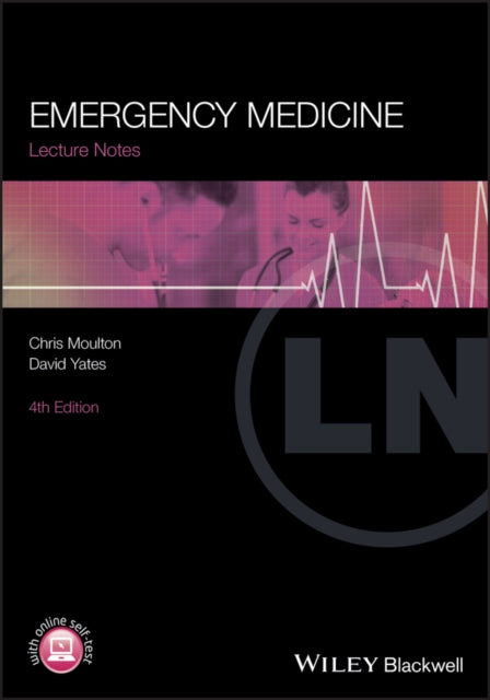 Lecture Notes: Emergency Medicine