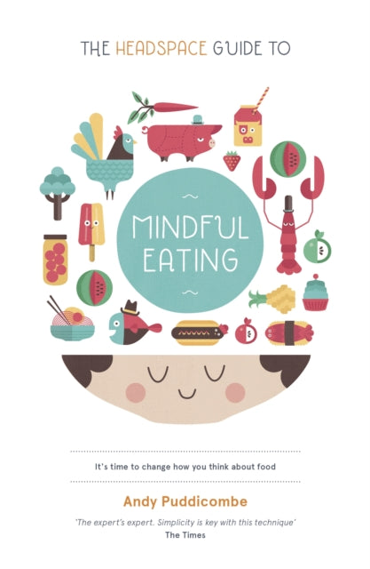 Headspace Guide to... Mindful Eating