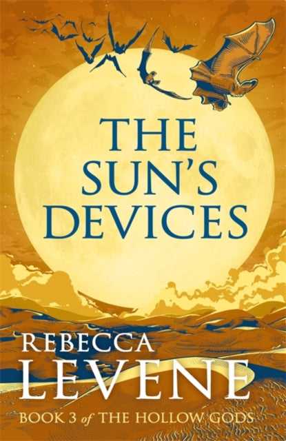 The Sun's Devices - Book 3 of The Hollow Gods