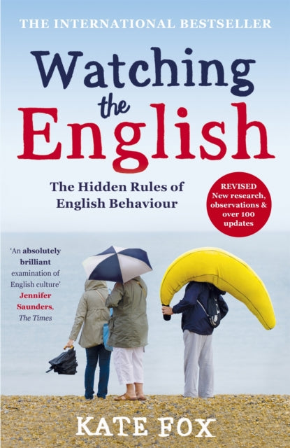 Watching the English: The International Bestseller Revised and Updated