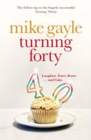 TURNING FORTY