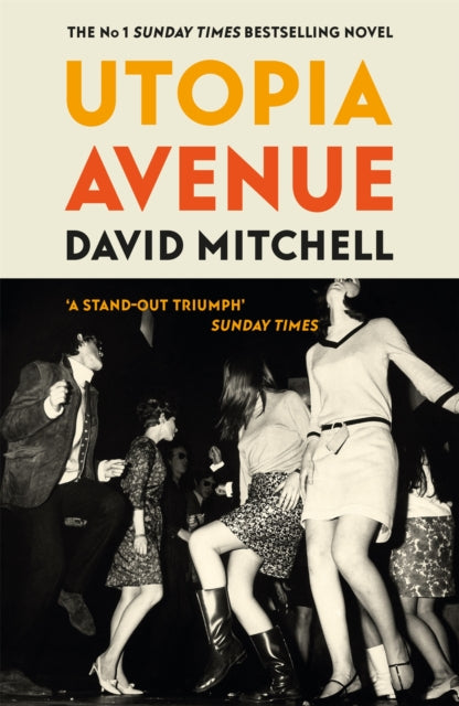 Utopia Avenue - The Number One Sunday Times Bestseller