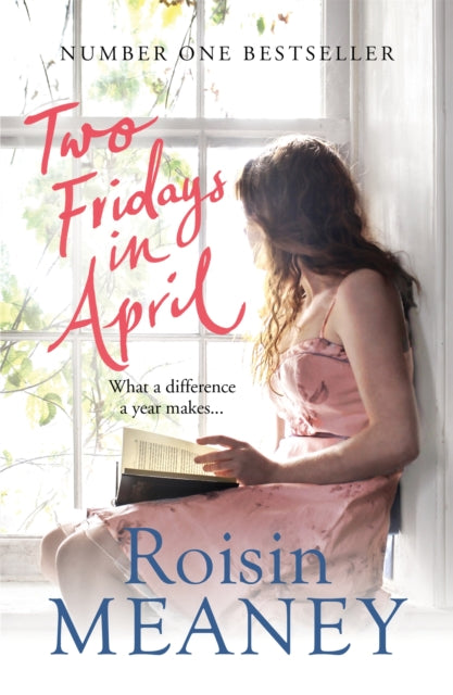 Two Fridays in April: From the Number One Bestselling Author