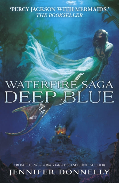 Waterfire Saga: Deep Blue: Book 1