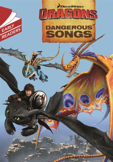 Dragons: Dangerous Songs