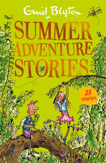 Summer Adventure Stories - Contains 25 classic tales