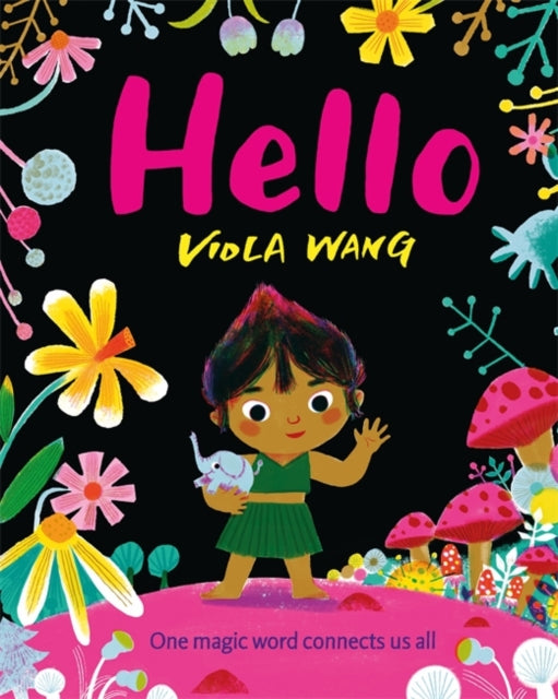 Hello - One magic word connects us all