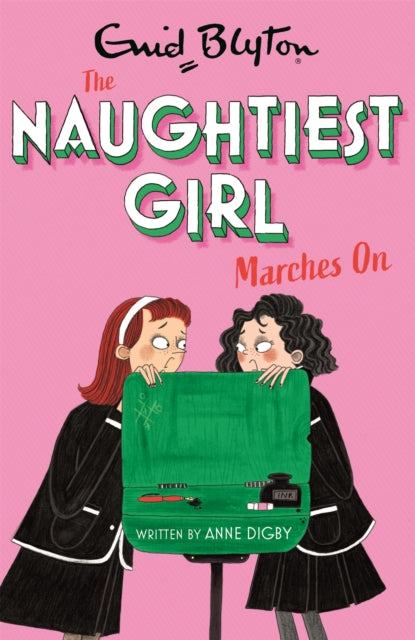 The Naughtiest Girl: Naughtiest Girl Marches On - Book 10