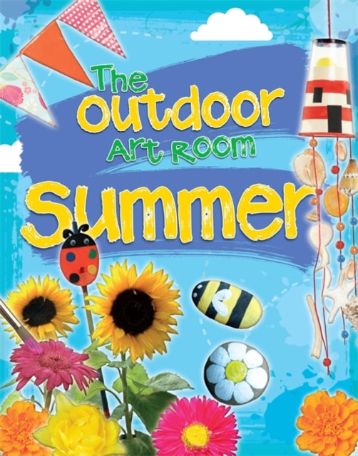 Outdoor Art Room: Summer