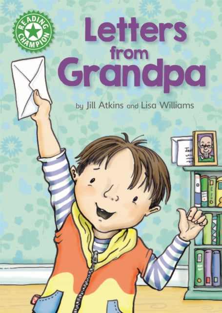 Reading Champion: Letters from Grandpa - Independent Reading Green 5