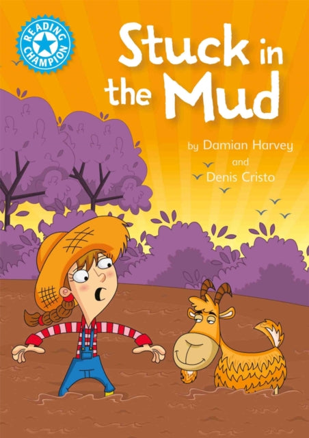 Reading Champion: Stuck in the Mud - Independent Reading Blue 4