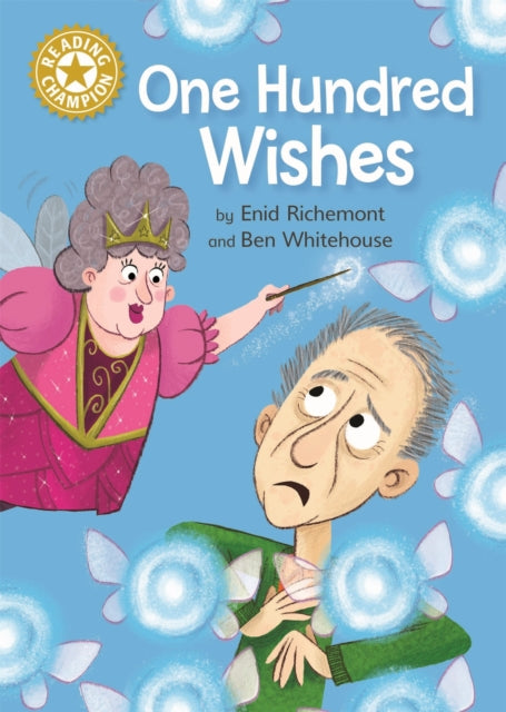 Reading Champion: One Hundred Wishes - Independent Reading Gold 9