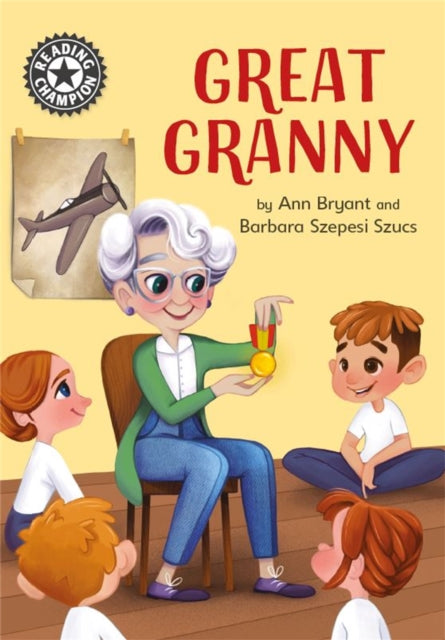 Reading Champion: Great Granny - Independent Reading 12