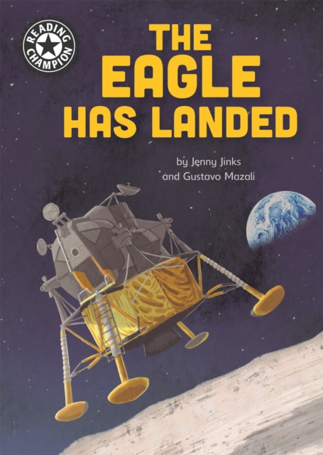 Reading Champion: The Eagle Has Landed - Independent Reading 18