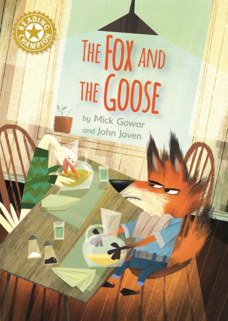 Reading Champion: The Fox and the Goose - Independent Reading Gold 9