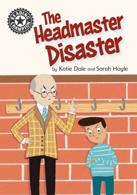 The Headmaster Disaster - Independent Reading 12