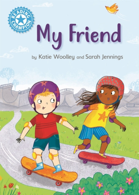 Reading Champion: My Friend - Independent Reading Non-Fiction Blue 4