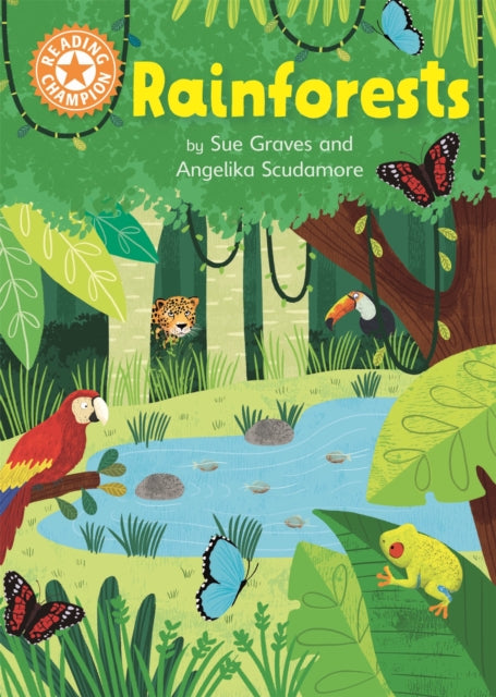 Reading Champion: Rainforests - Independent Reading Orange 6 Non-fiction