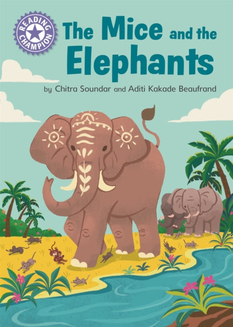 Reading Champion: The Mice and the Elephants - Independent Reading Purple 8