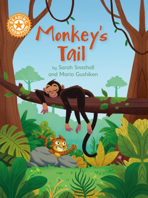 Reading Champion: Monkey's Tail - Independent Reading Orange 6