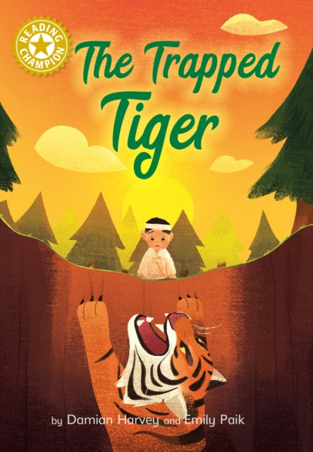 Reading Champion: The Trapped Tiger - Independent Reading Gold 9