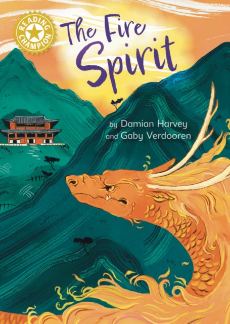 Reading Champion: The Fire Spirit - Independent Reading Gold 9