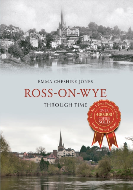 Ross-on-Wye Through Time