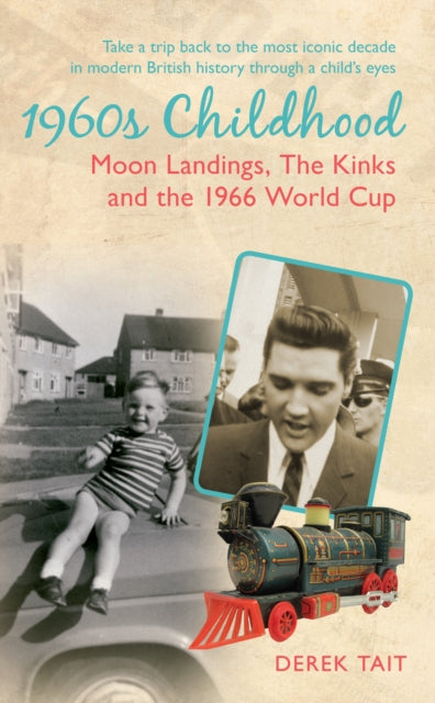 1960s Childhood - Moon Landings, The Kinks and the 1966 World Cup