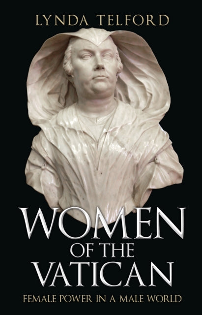 Women of the Vatican - Female Power in a Male World