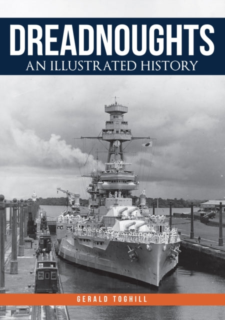 Dreadnoughts - An Illustrated History