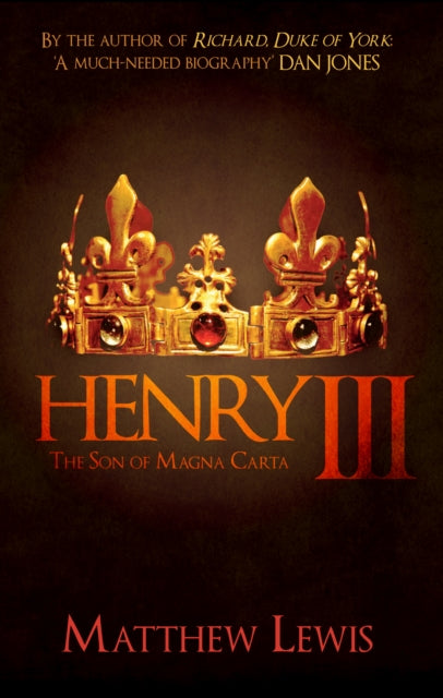 Henry III - The Son of Magna Carta
