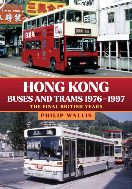 Hong Kong Buses and Trams 1976–1997