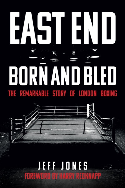 East End Born and Bled