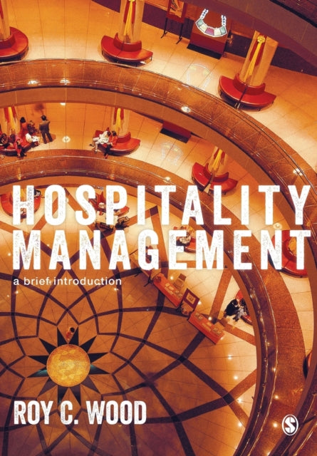 Hospitality Management: A Brief Introduction