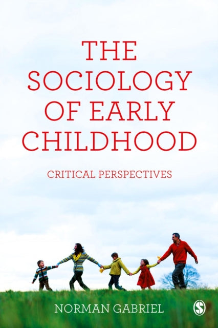 The Sociology of Early Childhood: Critical Perspectives