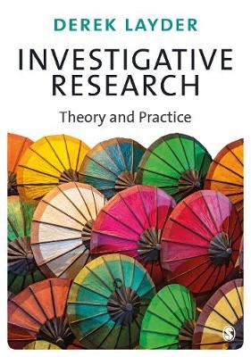 Investigative Research - Theory and Practice