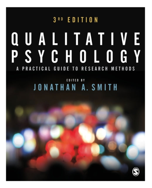 Qualitative Psychology: A Practical Guide to Research Methods