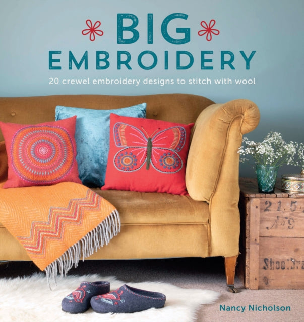 Big Embroidery - 20 Crewel Embroidery Designs to Stitch with Wool
