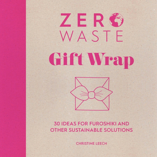 ZERO WASTE: GIFT WRAP