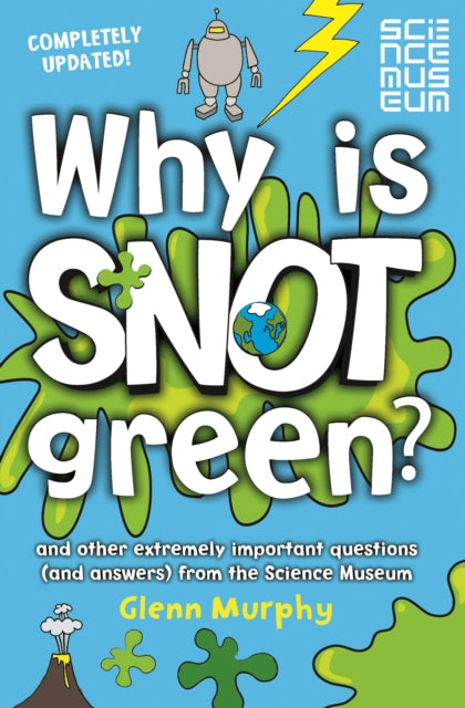 Why is Snot Green?